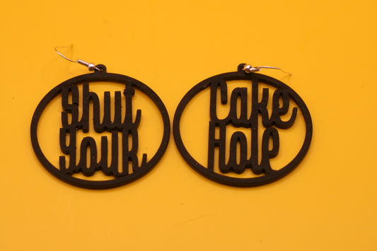 Shut Your Cake Hole Earring Pair