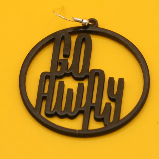 Go Away Earring